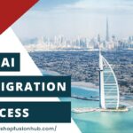 Dubai Immigration Process